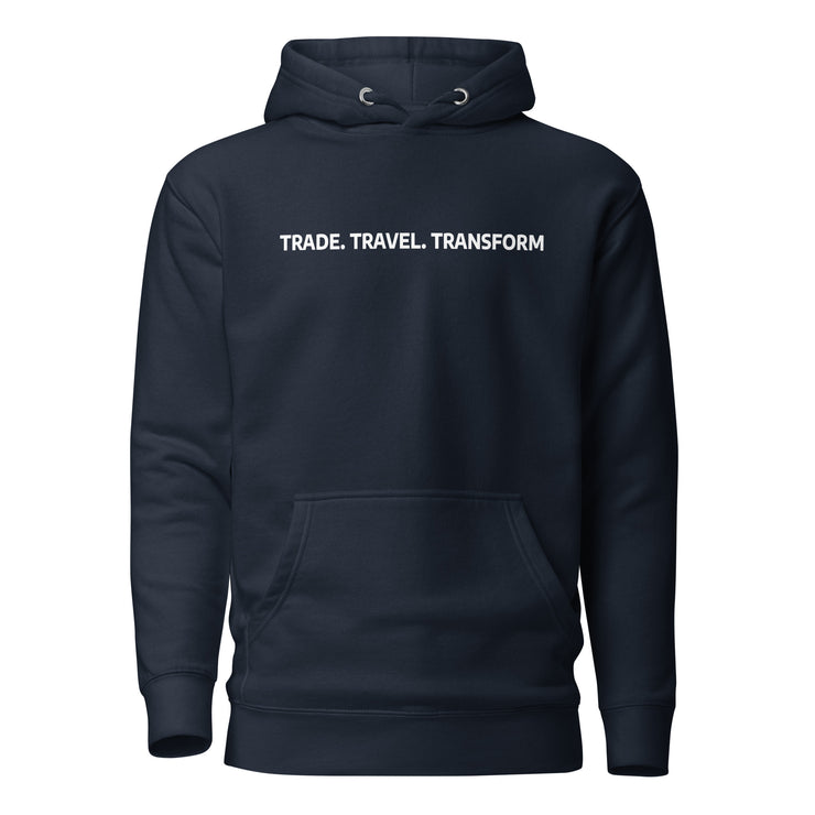 Trade Travel Transform Hoodie