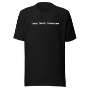 Trade Travel Transform T-Shirt